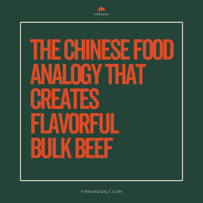 The Chinese Food Analogy That Creates Flavorful Bulk Beef